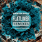 2012 Flatliner (Remixes) [Single]