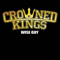 Crowned Kings - Wise Guy