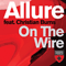 2011 On The Wire (feat. Christian Burns) (Remixes)