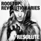 Rooftop Revolutionaries - Resolute