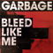 2005 Bleed Like Me (Single)