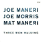 Joe Maneri - Three Men Walking