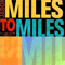 2005 Miles To Miles