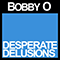 2012 Desperate Delusions (Single)