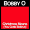 2013 Christmas Means (You Gotta Believe) (Single)