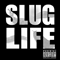 2012 Slug Life: Volume 1 (EP)