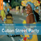 2008 Rough Guide To Cuban Street Party