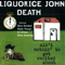 2005 Liquorice John Death: Ain't Nothin? To Get Excited About (Remastered 2005)