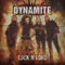 Dynamite ~ Lock 'n' Load
