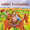 2012 Putumayo Kids presents: Cowboy Playground