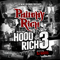 2011 Hood Rich 3 (Deluxe Edition)