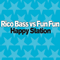 2005 Rico Bass Vs Fun Fun - Happy Station
