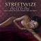 Streetwize ~ Put U to Bed