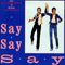 1983 Say Say Say (Single)