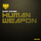 2013 Human Weapon (Single)