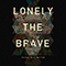 Lonely the Brave - Things Will Matter (Limited Edition)