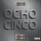 2016 Ocho Cinco (Remixes)
