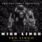 2015 Migo Lingo (with Y.R.N. The Label)