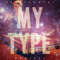 2015 My Type [Remixes] (EP)