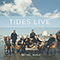 2014 Tides Live