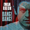 2013 Bang! Bang! (EP)