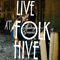 2012 Live at Folk Hive