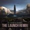 2015 The Launch (KSHMR Remix) [Single]