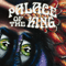 2013 Palace Of The King (EP)