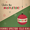 2019 Under The Mistletoe! (Single)