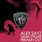 2013 Alex Sayz feat. Tania Zygar - Freakin Out [EP]