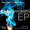 2009 Sidesmokers (EP)