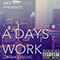 2014 A Days Work (EP, Deluxe Edition)