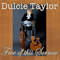 Taylor, Dulcie - Free of This Sorrow