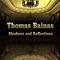 Bainas, Thomas - Shadows and Reflections