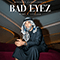 2021 Bad Eyez (feat. Luciano) (Single)