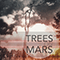 2013 Trees on Mars (EP)