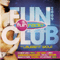 2009 Fun Club 2009 (By Laurent Wolf) (CD 2)