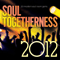 2012 Soul Togetherness (CD 2)