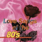 2006 Love Songs Of The 80S
