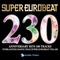 2014 Super Eurobeat Vol. 230 - Anniversary Hits 100 Tracks (CD 1)