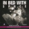 2007 In Bed With Space Part 9 Balearic Club Essentials (CD 2)