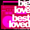 2008 Big Love: Best Loved (Mixed by Seamus Haji)