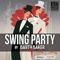 2013 Swing Party by Bart & Baker