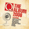 2008 Q The Album (CD 1)