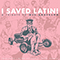 2014 I Saved Latin! a Tribute to Wes Anderson (Bonus Single)