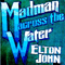 1971 Madman Across The Water (LP)