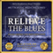 2016 Relieve The Blues: Sound Remedy For Restoring Hope (Single)