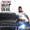 Troy Ave - Major Without A Deal