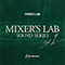 2016 Mixer's Lab Sound Series Vol.1