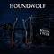 Houndwolf - Beware Of The Dog